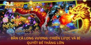 Bắn cá Long Vương