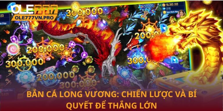 Bắn cá Long Vương
