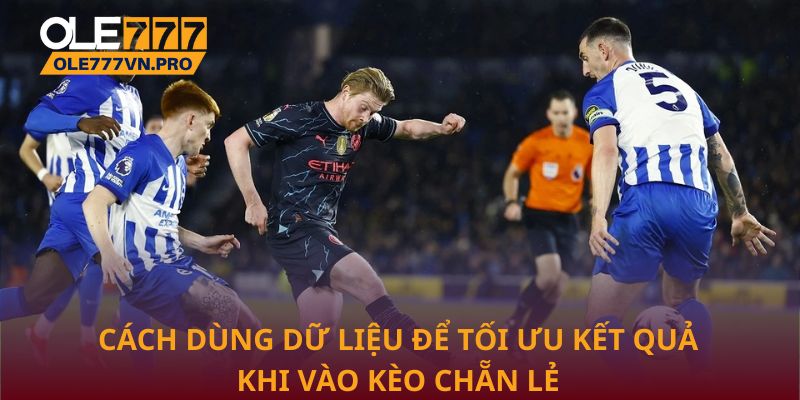 Chiến Lược Kèo Chẵn Lẻ Hiệu Quả Cho Người Chơi Ole777 3 Cách dùng dữ liệu để tối ưu kết quả khi vào kèo chẵn lẻ