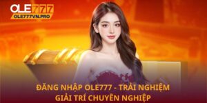 Đăng nhập Ole777