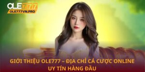 Giới thiệu Ole777