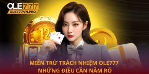 Miễn trừ trách nhiệm Ole777