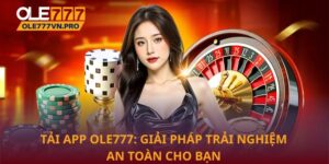 Tải app Ole777