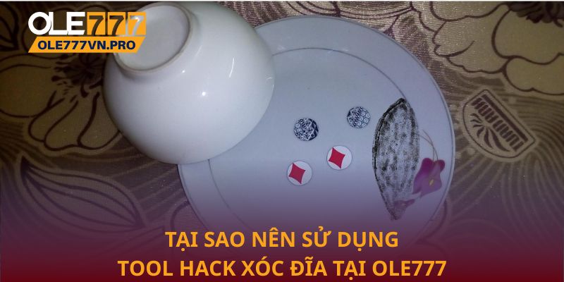 Tool Hack Xóc Đĩa: Tăng Cơ Hội Thắng Trong 1 Nốt Nhạc 3 Tại sao nên sử dụng tool hack xóc đĩa tại Ole777