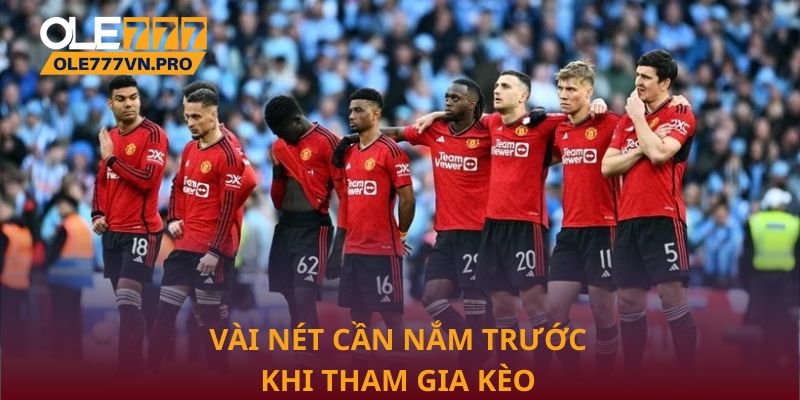 Kèo Đồng Banh: Chiến Thuật Hiệu Quả Tăng Cơ Hội Thắng 1 Vài nét cần nắm trước khi tham gia kèo đồng banh