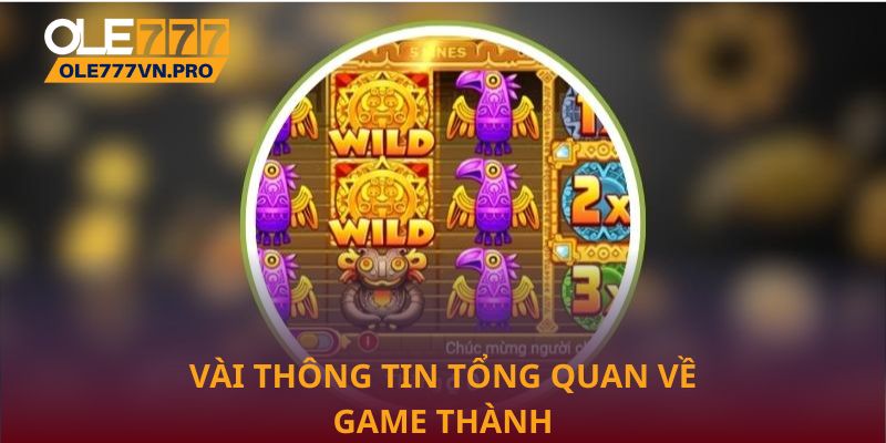 Thành Phố Vàng Maya – Game Nổ Hũ Ole777 Đầy Cuốn Hút 1 Vài thông tin tổng quan về game Thành Phố Vàng Maya tại Ole777